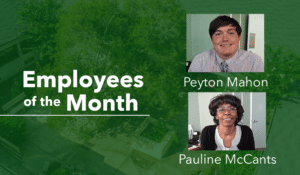 Employees of the Month_Peyton and Pauline