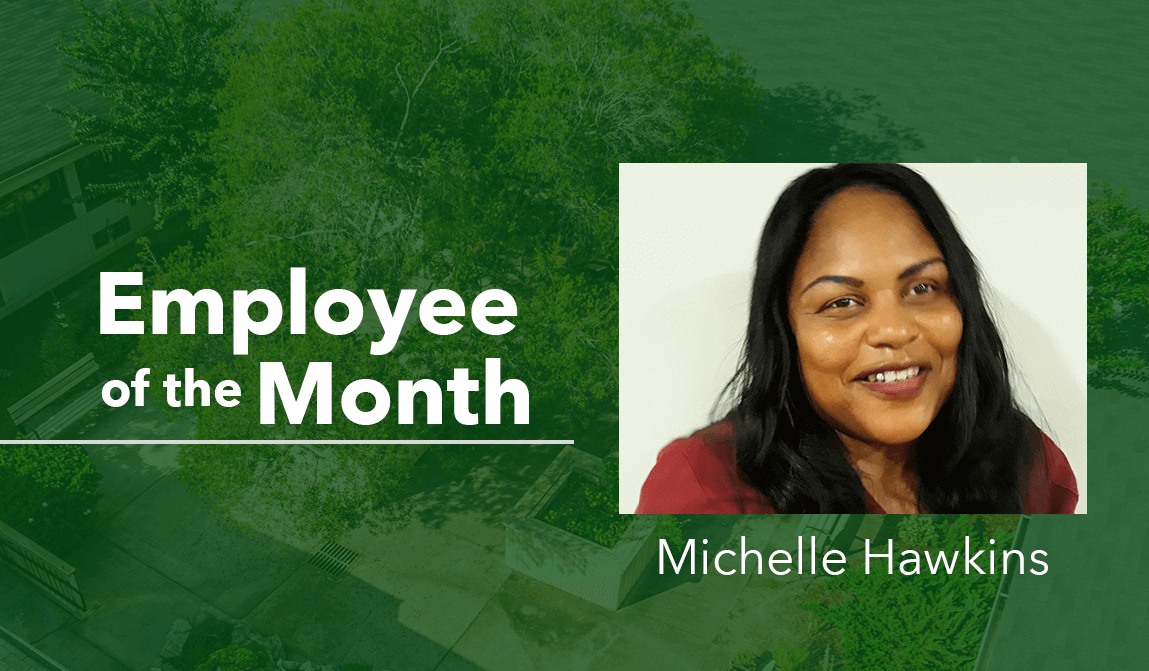 Michelle Hawkins – Employee of the Month - Woodland Ridge